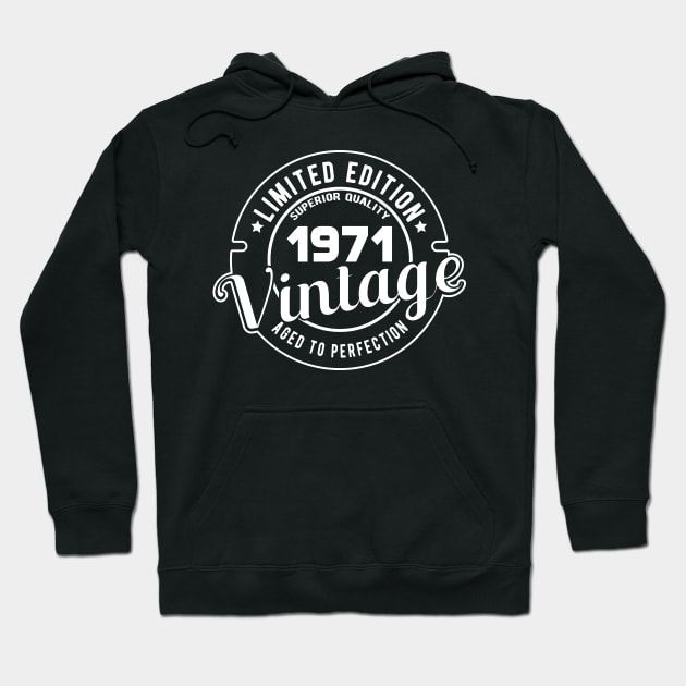 1971 VINTAGE - 50Th BIRTHDAY GIFT Hoodie by KC Happy Shop